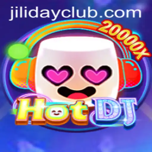 Unveiling HotDJ and the Thrilling World of JILIDAY CLUB
